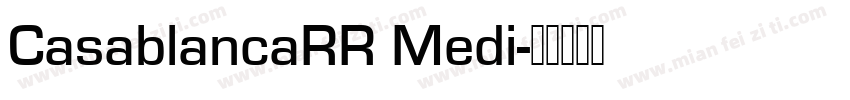 CasablancaRR Medi字体转换